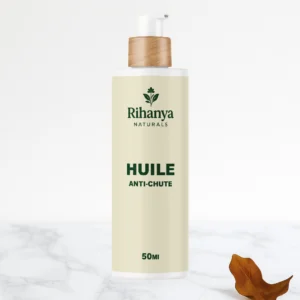 Huile Anti-Chute Cheveux – RihanyaNaturals | Stimulez la Croissance Capillaire